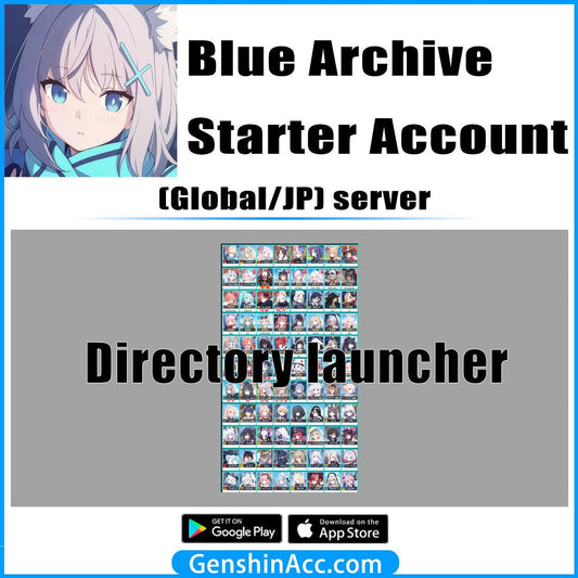 Blue Archive Starter Account (Global/JP) Launcher Choose your combined account - Genshin Acc